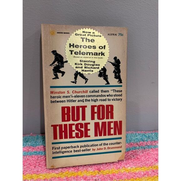 WW2 Story Book-But for These Men by Drummond, John Dorman 1965 Paperback - Picture 1 of 5